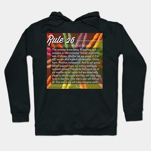 40 RULES OF LOVE - 26 Hoodie by Fitra Design